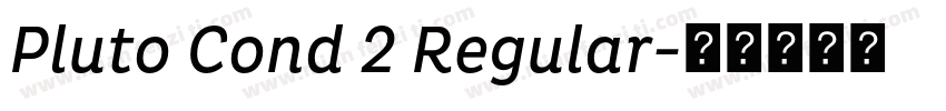 Pluto Cond 2 Regular字体转换
